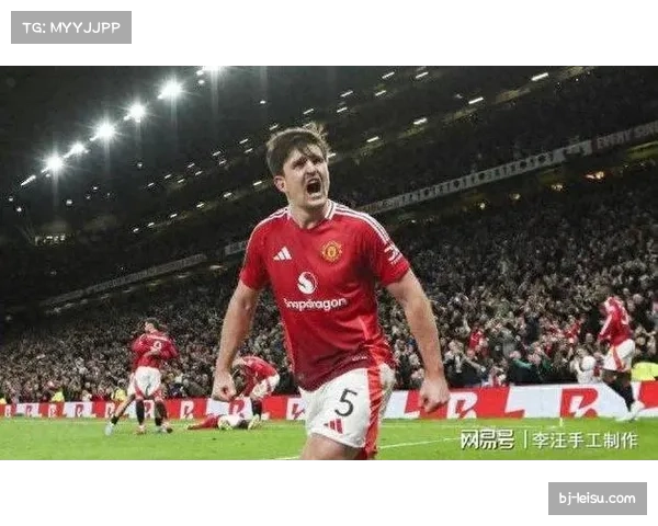 马奎尔回归首发十战仅一负 英格兰中卫用表现赢回信任 马奎尔回归首发十战仅一负 英格兰中卫用表现赢回信任